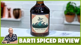 Barti Spiced Rum Review 18 [upl. by Sarilda]