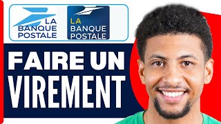 Comment Faire Un Virement Par Internet Banque Postale  En 2024 [upl. by Denver]