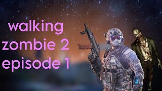 the walking zombie episode 1 [upl. by Nido566]