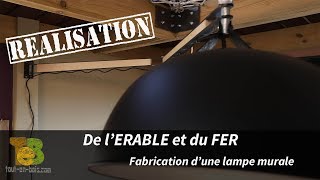 Travail du bois et du fer un lampe murale design [upl. by Livingston]