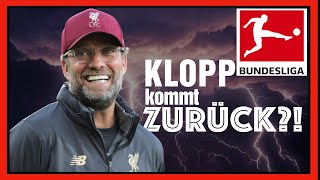 Klopp bald zurück in der Bundesliga [upl. by Bronder575]