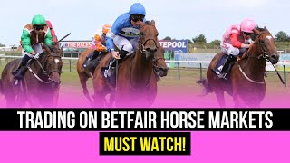 Trading On Betfair Horse Markets  MUST WATCH [upl. by Center]