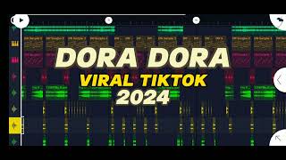 DJ TERBARU DORA DORAVIRAL TIKTOKNEWRMX2024 [upl. by Eelyah]