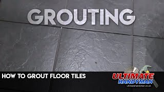 How to grout floor tiles [upl. by Galvin]