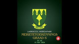 Merietetoekennings GRAAD 6  2024 [upl. by Aserahs]