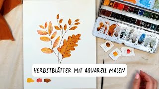 Herbstblätter mit Aquarell malen [upl. by Sunday]