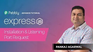 Lesson 2  Express js  Installation and Listening Port Request in Hindi [upl. by Posner]