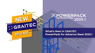 What’s new in PowerPack for Advance Steel 20251 [upl. by Orag]