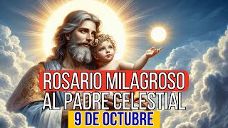 ROSARIO AL PADRE CELESTIAL 9 OCTUBRE [upl. by Rayshell]