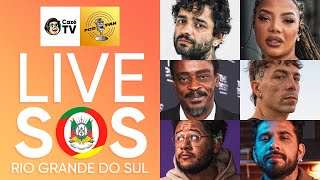 LIVE SOS RIO GRANDE DO SUL  FRESNO PODPAH LUDMILLA E MUITO MAIS [upl. by Sill]