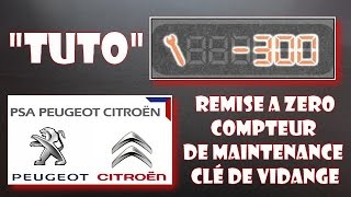 quotTUTOquot Remise à Zéro Indicateur Maintenance Sur Lensemble Des Peugeot [upl. by Naihtniroc]