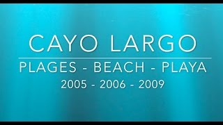 Cayo Largo Plages Beach Playa [upl. by Cesaro804]