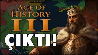 AGE OF HISTORY 3 ÇIKTI  AGE OF HİSTORY 3 İNCELEME İLK BAKIŞ  CANLI YAYIN [upl. by Kizzie]