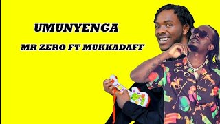 MUKHADAFFUMUNYENGAFtMr zero Official lyrics [upl. by Anibas]