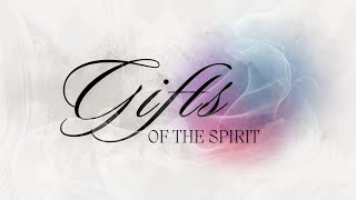 Gifts of the Spirit What are they  Beth Bramstedt [upl. by Ayotl]