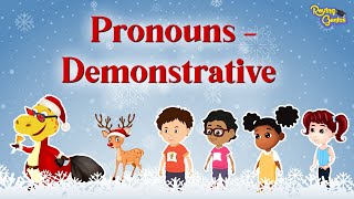 Pronouns Demonstrative  English Grammar  Roving Genius [upl. by Eceerehs]