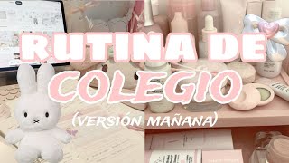 RUTINA DE COLEGIO versión mañana🎒 [upl. by Dietrich445]