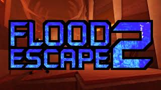 Flood Escape 2 OST  Sandswept Ruins [upl. by Goltz]