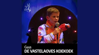 De Vastelaoves Koekoek [upl. by Eniamor]