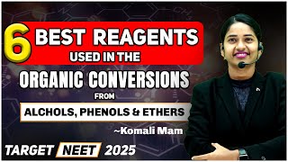 6 Best Reagents used in the Organic Conversions from Alcohols Phenols amp Ethers  Komali Mam❤️ [upl. by Nataniel409]