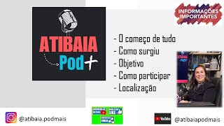 Atibaia Pod o começo de tudo [upl. by Toy]