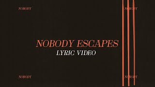 Mother Mother  Nobody Escapes Official Lyric Video [upl. by Aix]