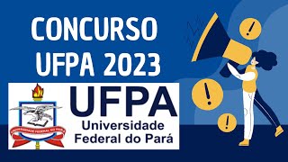 SAIU CONCURSO UFPA 2023 [upl. by Wolfe686]