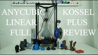 Anycubic kossel Linear Plus 3D printer full review and upgrades [upl. by Pulsifer]