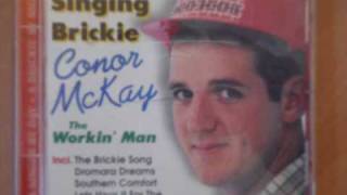 Singing Brickie  Conor McKay  A Brickie By Day [upl. by Killam630]