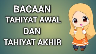 BACAAN TAHIYAT AWAL DAN TAHIYAT AKHIR [upl. by Wernda949]