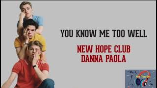 New Hope Club Ft Danna Paola  You Know Me Too Well I Lyrics I Trending Song [upl. by Rodablas]