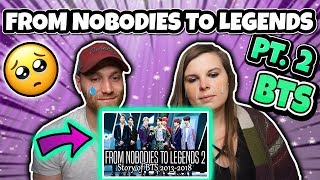 BTS  FROM NOBODIES TO LEGENDS 2 2018 Reaction [upl. by Onez]