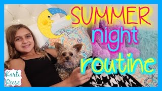 NIGHT ROUTINE  SUMMER EDITION  BEDTIME ROUTINE [upl. by Anera]