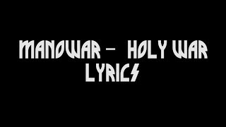 Manowar  Holy War Lyrics [upl. by Katheryn]