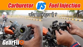 Carburetor vs Fuel Injection  क्या है फ़र्क   Hindi  GearFliQ [upl. by Enhpad614]