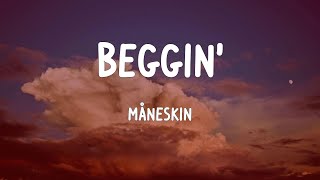 Måneskin  Beggin LETRA [upl. by Coke913]