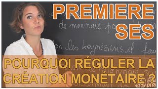 Pourquoi réguler la création monétaire   SES 1ère  Les Bons Profs [upl. by Ateloj543]