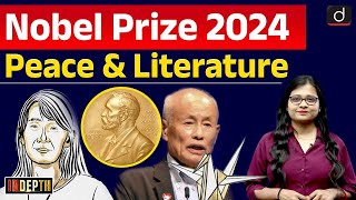 Nobel Peace Prize 2024  Nobel Prize in Literature 2024  Indepth  Drishti IAS English [upl. by Noinatrad]