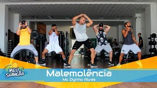 Malemolência  Dynho Alves  Coreografia  Meu Swingão [upl. by Youlton]