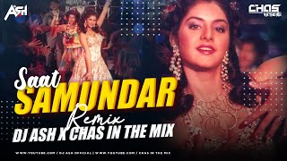 Saat Samundar Paar Bouncy Mix DJ Ash x Chas In The Mix  Divya Bharti  Sandhya Sargam  Vishwatma [upl. by Leatrice]