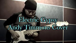 Electric Gypsy  Guitarist blue B Andy Timmons Cover [upl. by Atirak344]