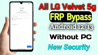 BOOM  All LG FRP Bypass Android 1213 Without PC  LG Bypass FRP Google Account Lock  New Method [upl. by Ful]