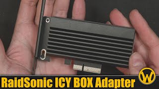 RaidSonic ICY BOX PCIe 40 to M2 NVMe SSD IBPCI214M2HSL [upl. by Bushweller]