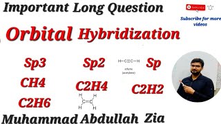 Orbital Hybridization  Sp3 hybridization  sp2 hybridization  sp Hybridization  hybridization [upl. by Susannah456]