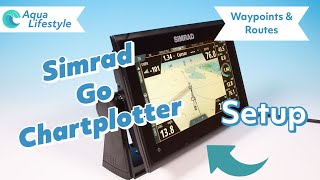 Simrad Go Chart Plotter Setup [upl. by Emmalyn]