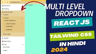 Building a Responsive MultiLevel Dropdown Menu in Reactjs with Tailwind CSS 2024 [upl. by Waynant]