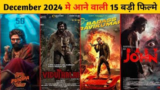 December Upcoming Movies 2024  December Release Movies 2024 [upl. by Silin]