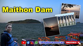 Maithon Dam  Maithon Dam Tour  মাইথন ভ্রমণ  visit in Jharkhand  Dhanbad [upl. by Cira]