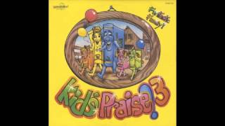 Dont You Know Its Time To Praise The Lord  Kids Praise 3 [upl. by Elma]