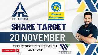 BPCL amp ITC SHARE PRICE TARGET 20 NOVEMBER  BPCL amp ITC SHARE NEWS TODAY  KRISHNA PATHAK [upl. by Assirek]